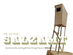 Sujet der Ausstellung 'Got to the Salzamt'